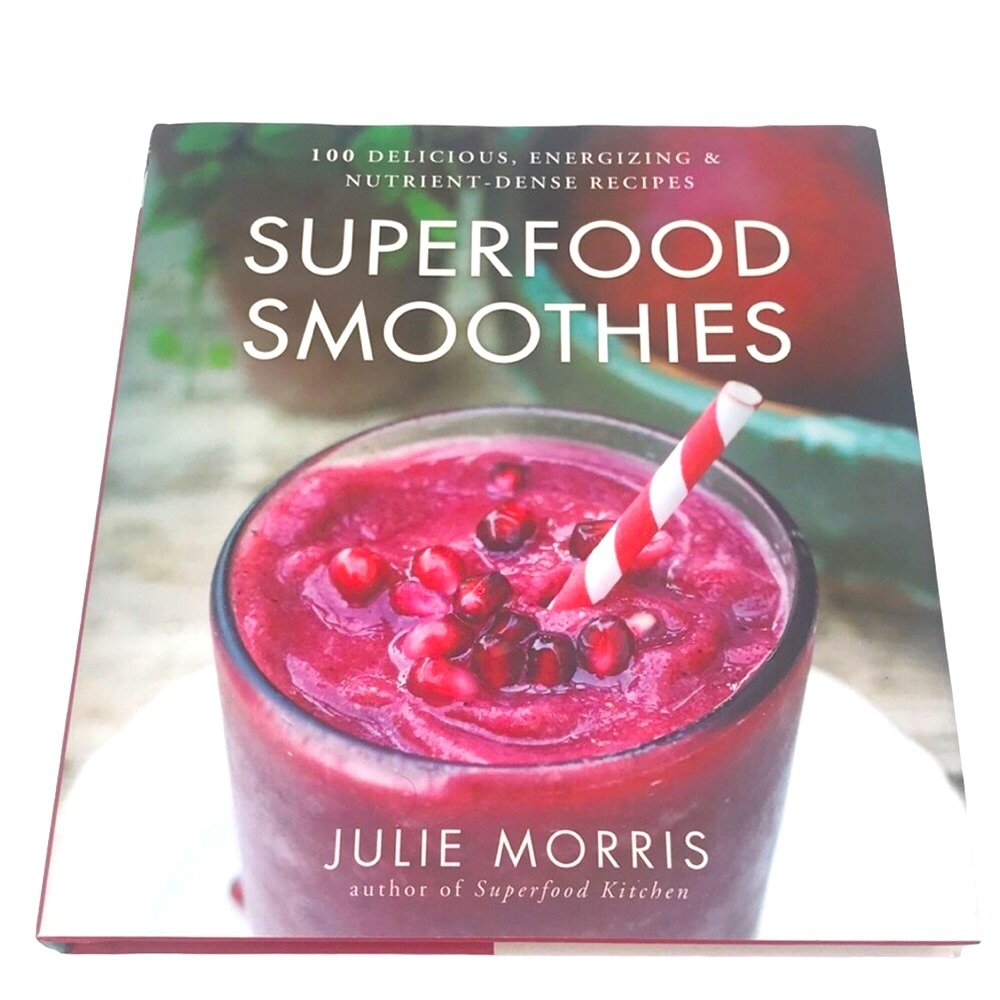 Superfood Smoothies book by Julie Morris